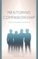 Mentoring Companionship: Walking Alongside Faithfully