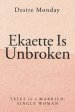 Ekaette Is Unbroken