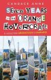 Seven Years  in an  Orange Hovercraft: A Victory from Adolescence to Maturity