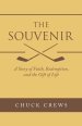 The Souvenir: A Story of Faith, Redemption, and the Gift of Life