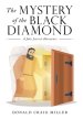 The Mystery of the Black Diamond: A Jake Jezreel Adventure