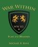 War Within: Ww Iii: Scars and Memories