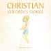 Christian Children's Stories