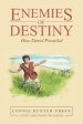 Enemies of Destiny: How David Prevailed