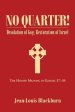 No Quarter!: Desolation of Gog, Restoration of Israel