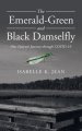 The Emerald-Green and Black Damselfly: One Patient's Journey Through Covid-19