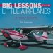 Big Lessons from Little Airplanes: 31 Daily Flights