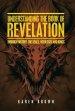 Understanding the Book of Revelation: Through History, the Seals, Witnesses and Kings