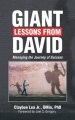 Giant Lessons from David: Managing the Journey of Success