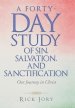 A Forty-Day Study of Sin, Salvation, and Sanctification: Our Journey in Christ