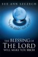 The Blessing of the Lord Will Make You Rich: Lifestyles of the Bible's Rich and Famous