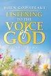 When God Speaks: Listening to the Voice of God