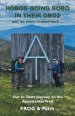 Hobos Going Sobo in Their Oboz and We Never Looked Back ...: Our In-Tents Journey on the Appalachian Trail