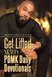 Get Lifted with Pdmk Daily Devotionals