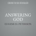 Answering God: The Psalms as Tools for Prayer