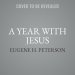 A Year with Jesus: Daily Readings and Meditations