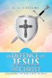 In Defence of Jesus the Christ: Challenging the Book Christ or Devil?