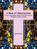 A Book of Intercessions: For Use in the Anglican Church at the Service of Holy Communion on Sunday Mornings