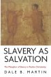 Slavery as Salvation