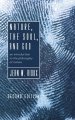 Nature, The Soul, And God, 2nd Edition