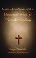 Reconciliation and Transformation