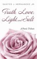 Truth, Love, Light, and Salt