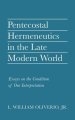 Pentecostal Hermeneutics in the Late Modern World