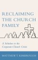 Reclaiming the Church Family