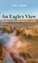 An Eagle's View: The Days of Visitations and Initial Uniting