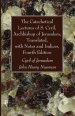 The Catechetical Lectures of S. Cyril, Archbishop of Jerusalem, Translated, with Notes and Indices, Fourth Edition