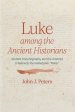 Luke among the Ancient Historians