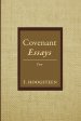 Covenant Essays: Two