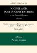 A Select Library of the Nicene and Post-Nicene Fathers of the Christian Church, First Series, Volume 1