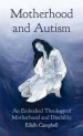 Motherhood and Autism