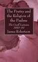 The Poetry and the Religion of the Psalms