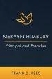 Mervyn Himbury: Principal and Preacher