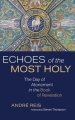 Echoes of the Most Holy