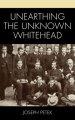 Unearthing The Unknown Whitehead