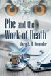 Phe and the Work of Death