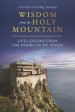 Wisdom from the Holy Mountain: Life Lessons from the Monks of Mt. Athos