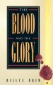 Blood And The Glory