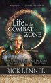 Life In The Combat Zone