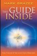 The Guide Inside: Find, Follow and Fine-Tune God's Direction