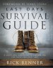 Last Days Survival Guide: A Scriptural Handbook to Prepare You for These Perilous Times