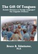 The Gift of Tongues: Ecstatic Utterance or Foreign Languages? the Linguistic Evidence