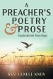 A Preacher's Poetry & Prose: Inspirational Teachings