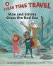 Max and Emma Cross the Red Sea: Torah Time Travel #2