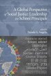 A Global Perspective of Social Justice Leadership for School Principals