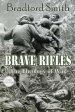 Brave Rifles: The Theology of War