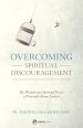 Overcoming Spiritual Discouragement: The Wisdom and Spiritual Power of Venerable Bruno Lanteri